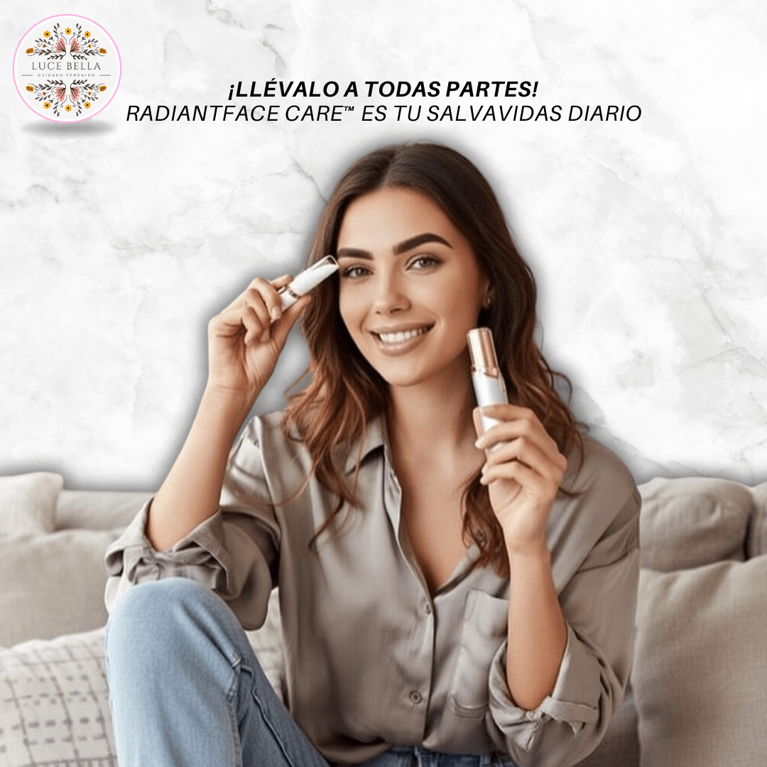 RadiantFace Care™ | Elimina Vello Facial Sin Dolor ni Irritación - Luce Bella