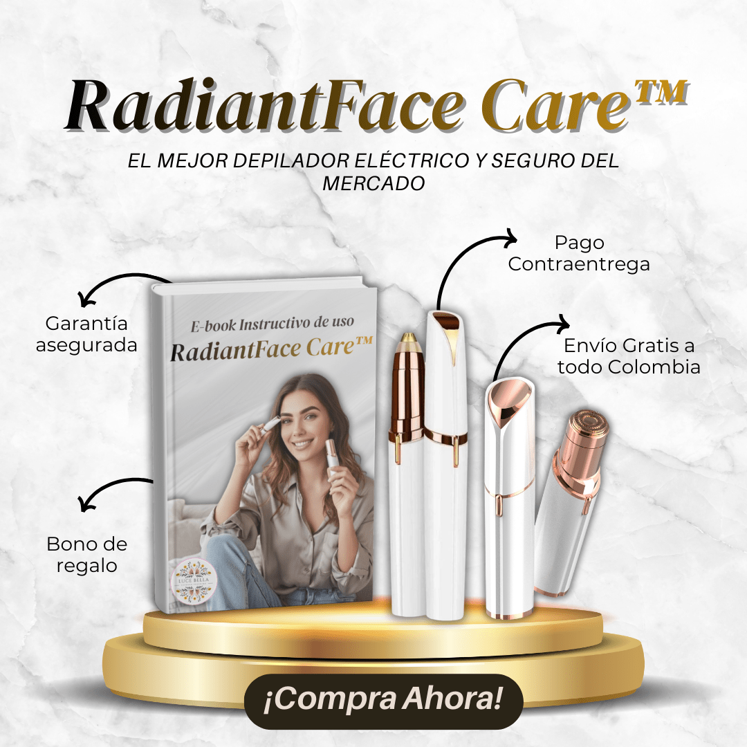 RadiantFace Care™ | Elimina Vello Facial Sin Dolor ni Irritación - Luce Bella